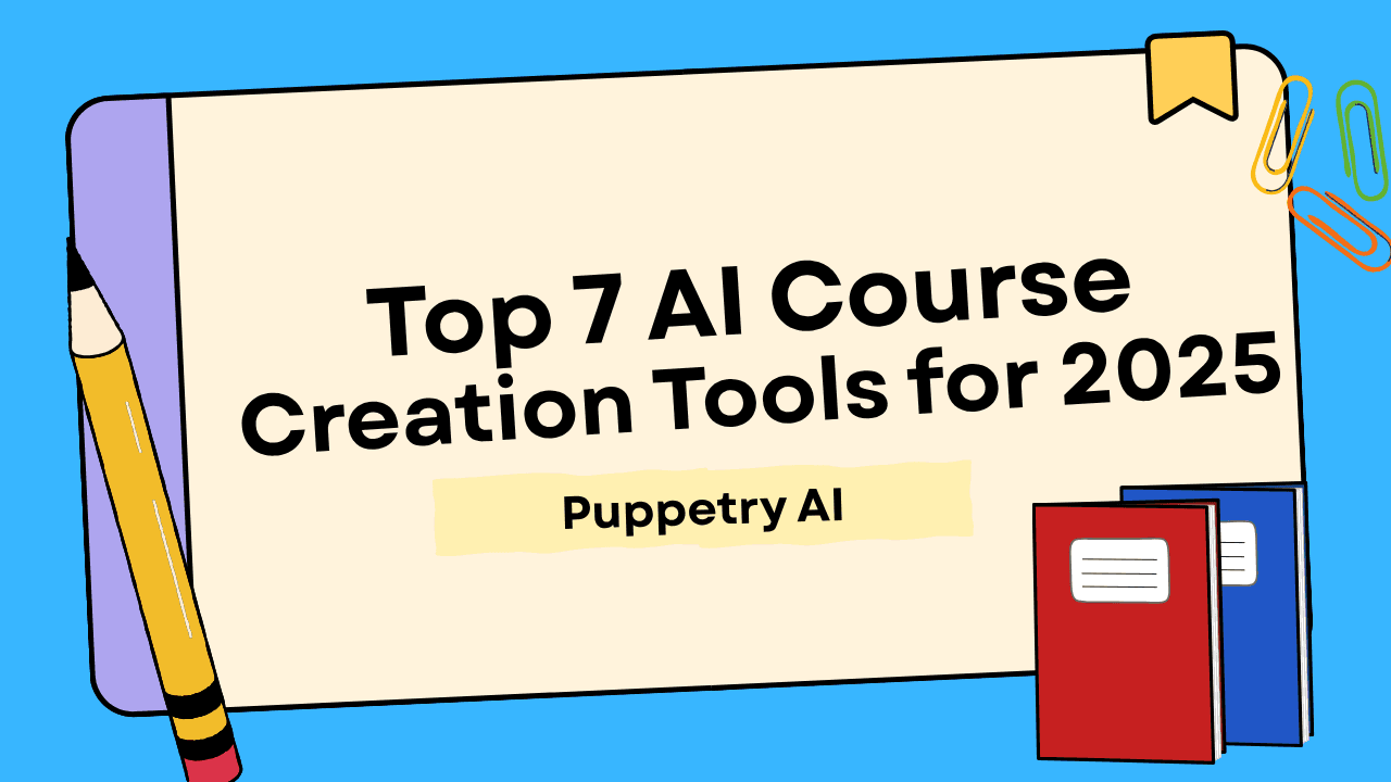 Top 7 AI Course Creation Tools for 2025