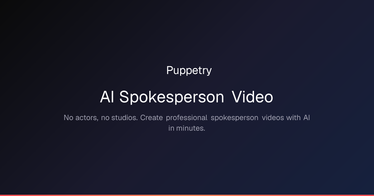 AI Spokesperson Video — Create Professional Talking Head Videos | Puppetry