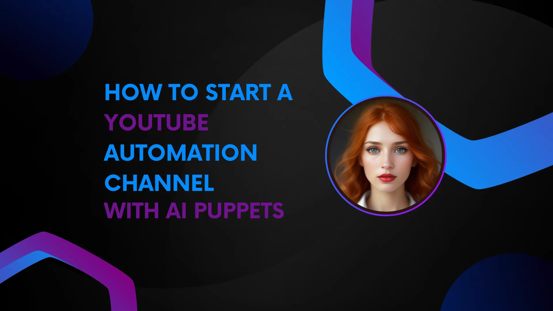 How to Start a YouTube Automation Channel with AI Puppets | Puppetry