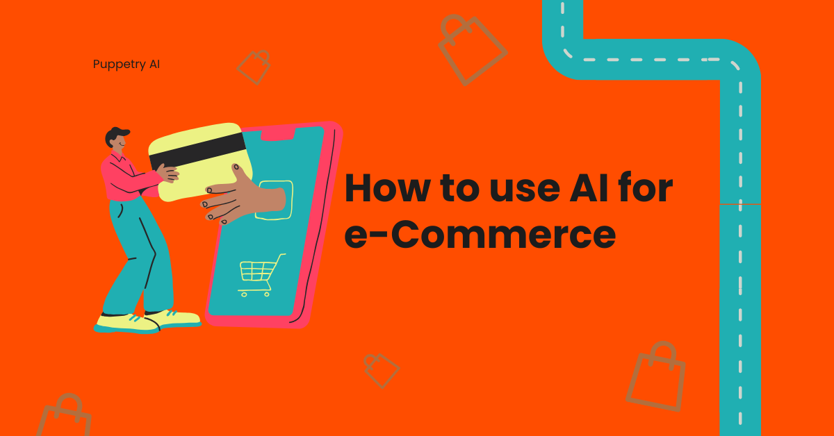 How to Use AI for eCommerce