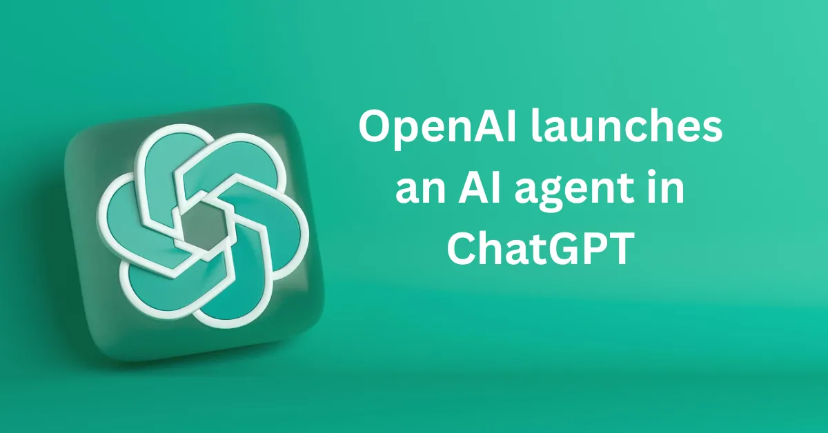 OpenAI launches an AI agent in ChatGPT